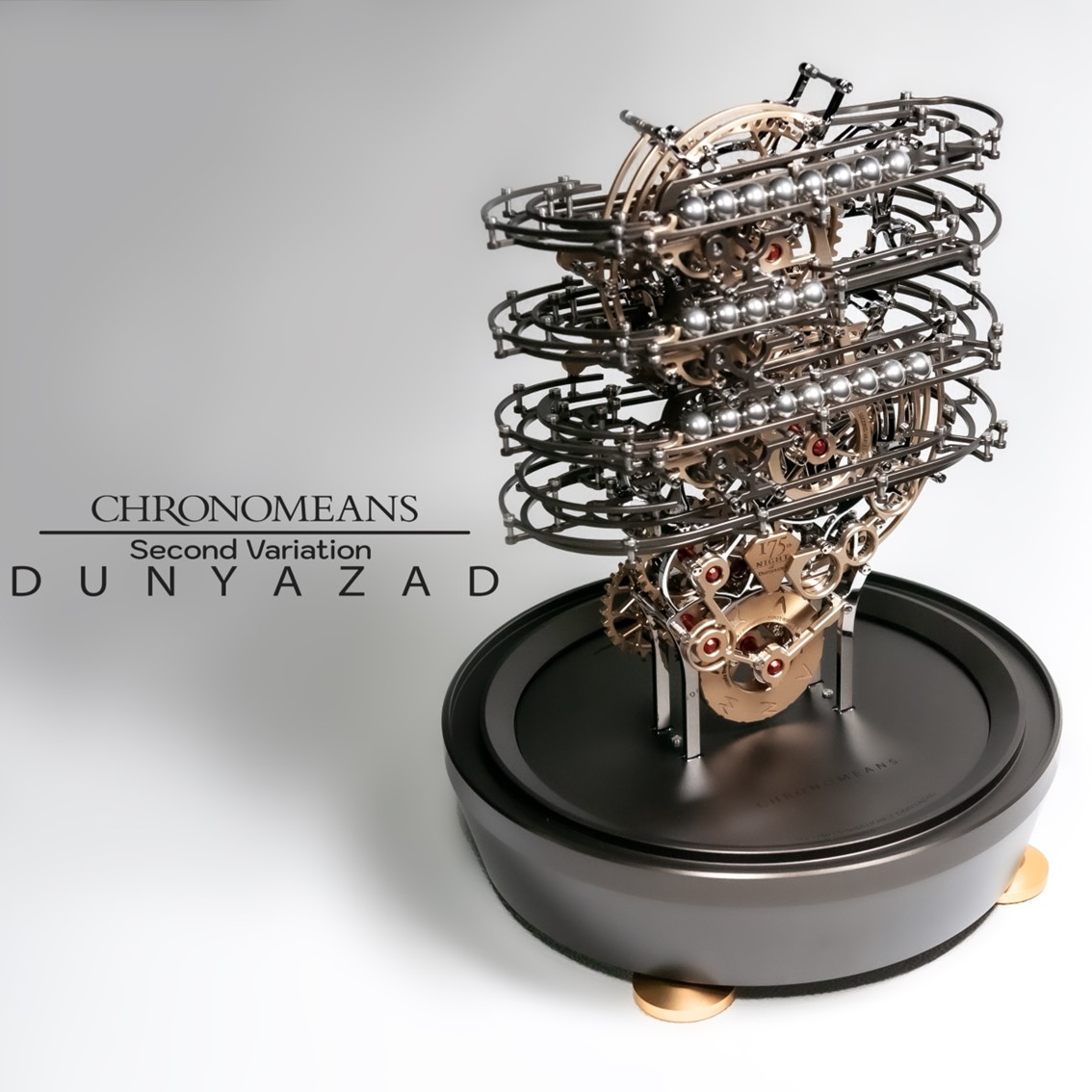 CHRONOMEANS 명품롤링볼시계 DUNYAZAD 175th Night Second Variation